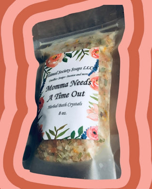 Momma Needs A Time Out- Herbal Bath Crystals